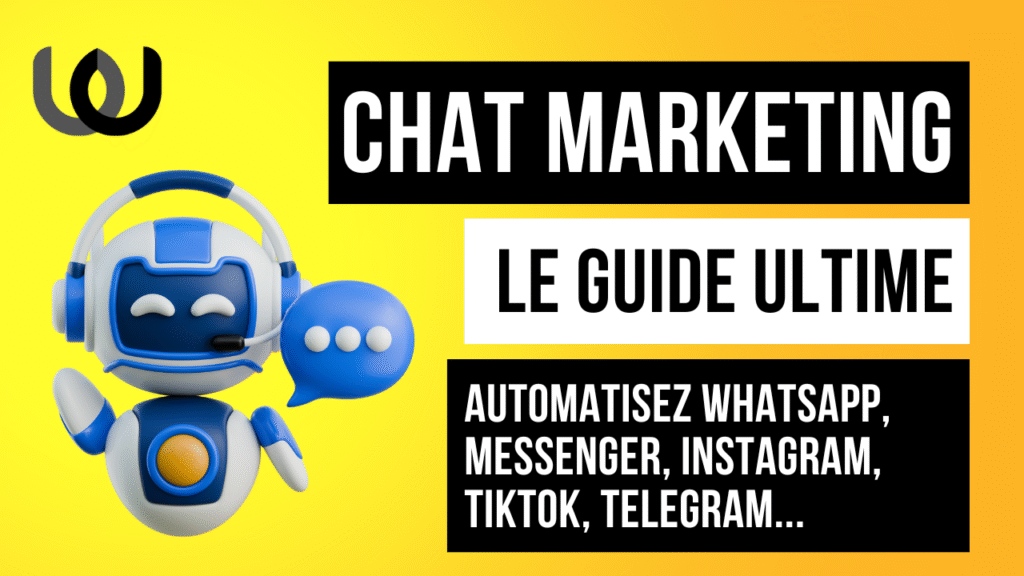chatbot Le guide ultime du chat marketing en 2025