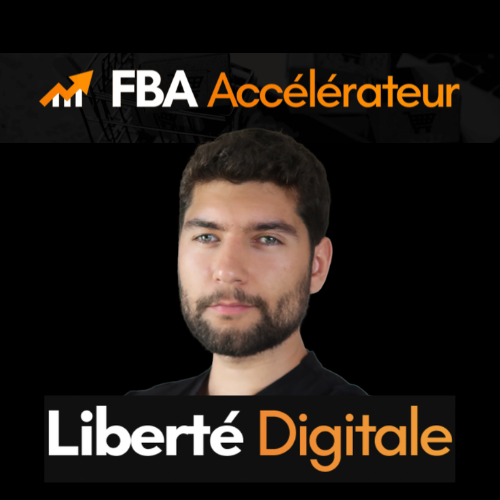 formation amazon fba accélérateur (liberté digitale)